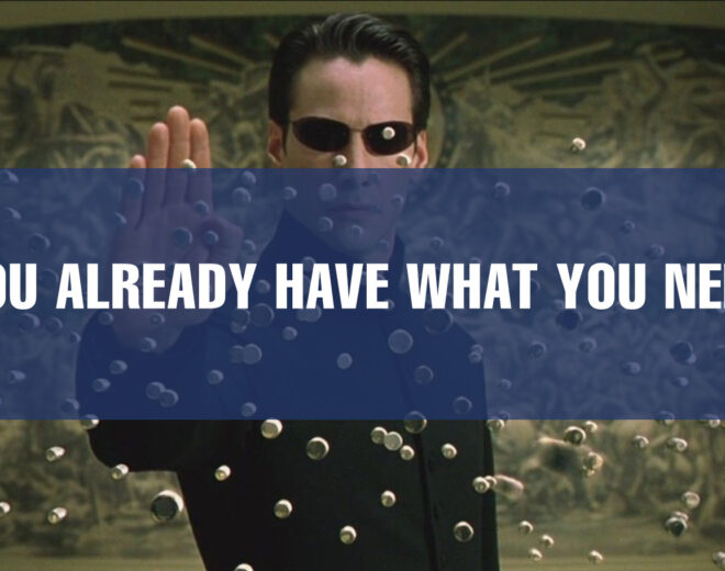 you-already-have-what-you-need